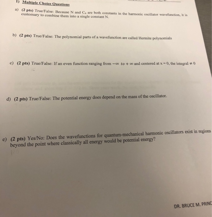 Solved 1) Multiple Choice Questions a 2 pts) True/False: | Chegg.com