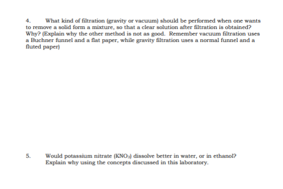 Solved 4. What kind of filtration (gravity or vacuum) should | Chegg.com
