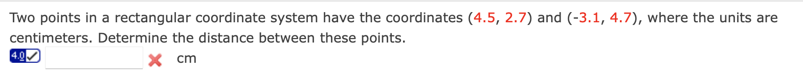 Solved Two points in a rectangular coordinate system have | Chegg.com
