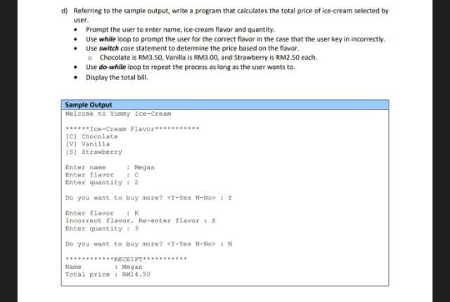 Solved d) Referring to the sample output, write a program | Chegg.com