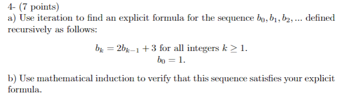 Solved 4- (7 points ) a) Use iteration to find an explicit | Chegg.com