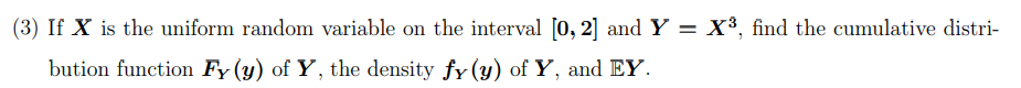 Solved (3) If X is the uniform random variable on the | Chegg.com