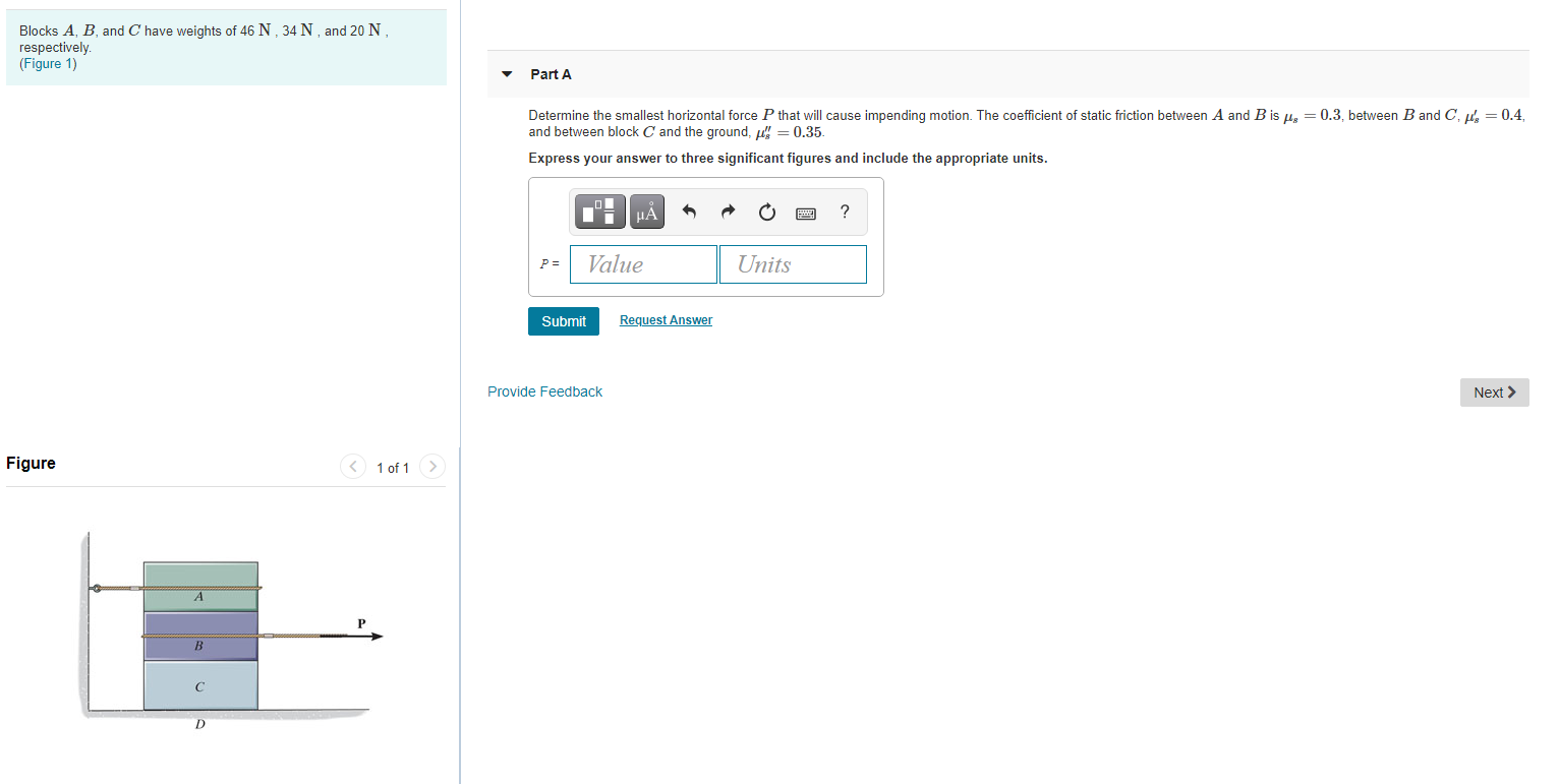 Solved Blocks A, B, And C Have Weights Of 46 N, 34 N, And 20 | Chegg.com