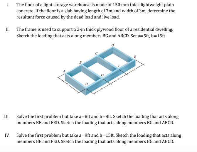 I. The floor of a light storage warehouse is made of | Chegg.com
