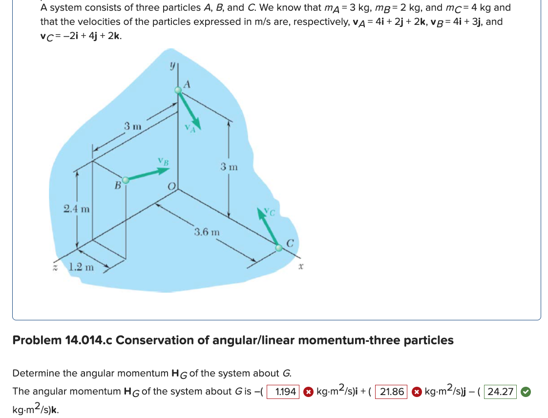 Solved A System Consists Of Three Particles A, B, And C. We | Chegg.com