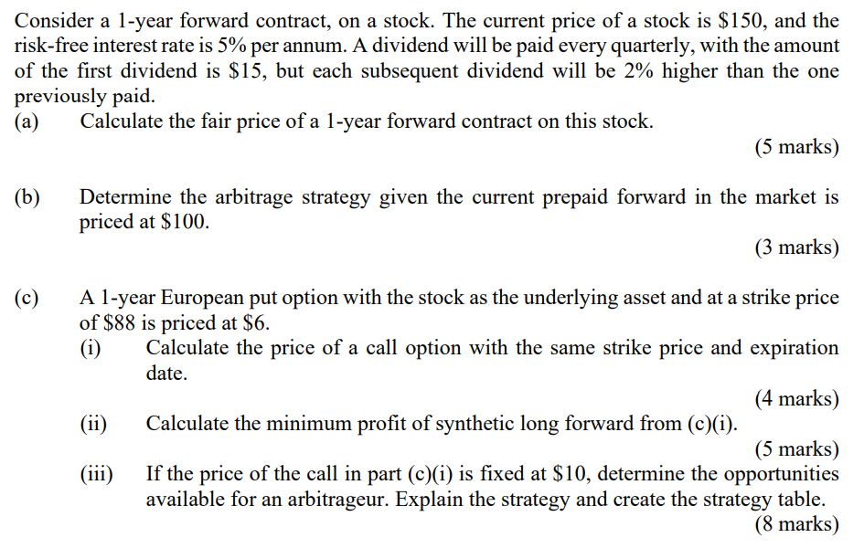 Solved Consider A 1-year Forward Contract, On A Stock. The | Chegg.com