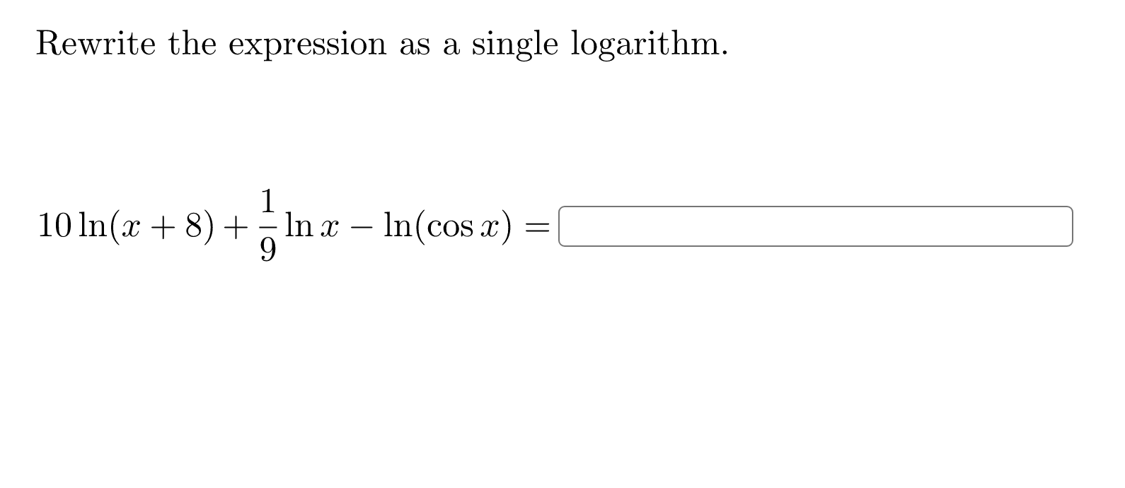 Solved Rewrite the expression as a single logarithm. 1 10 | Chegg.com