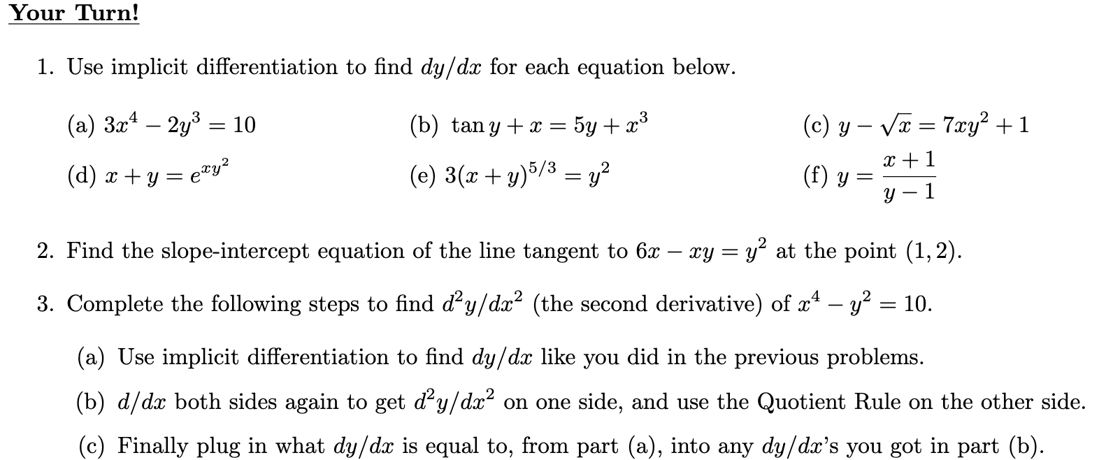 Solved Use implicit differentiation to find dy/dx for each | Chegg.com
