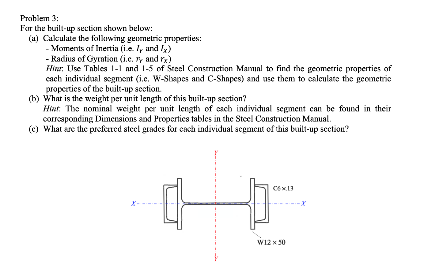 Solved Problem 3: For The Built-up Section Shown Below: (a) | Chegg.com