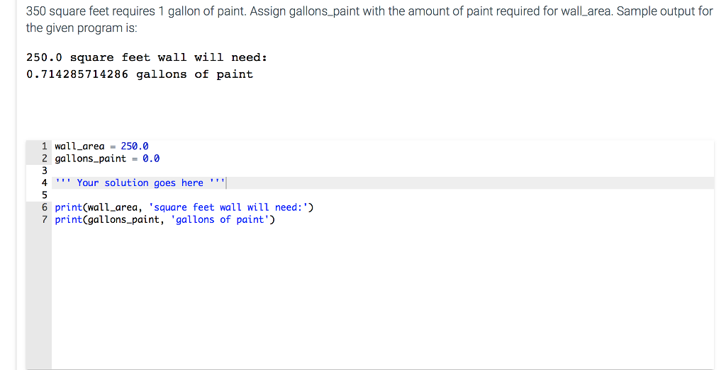 Solved 350 square feet requires 1 gallon of paint. Assign | Chegg.com