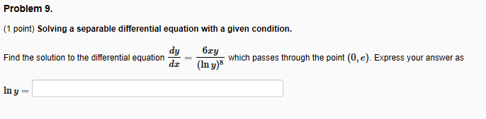 Solved Problem 9 1 Point Solving A Separable Differential Chegg