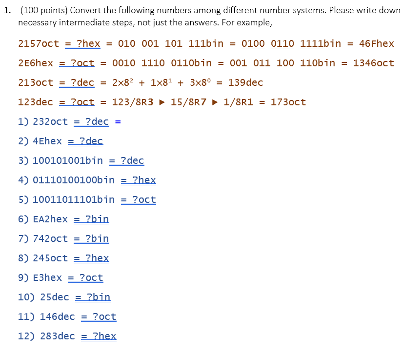 Solved 1. (100 points) Convert the following numbers among | Chegg.com