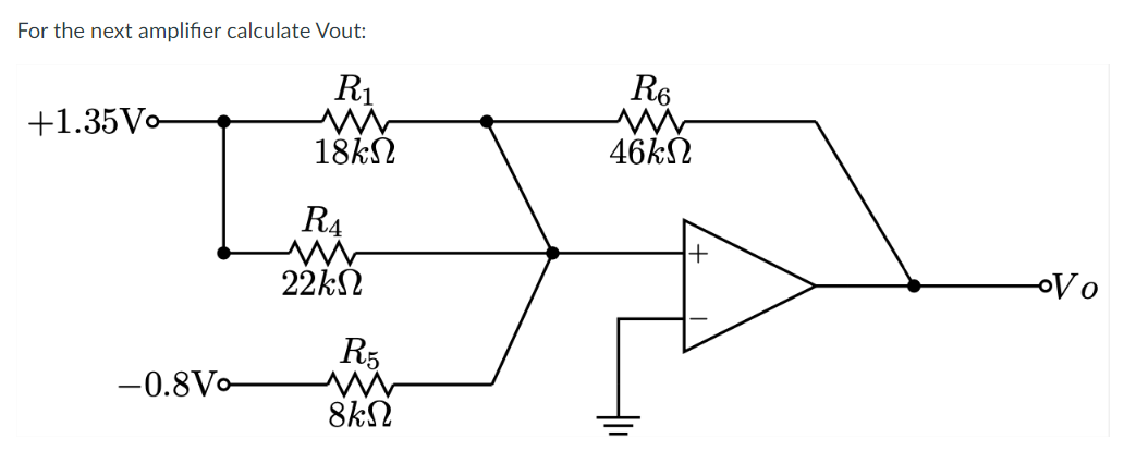 Solved For the next amplifier calculate Vout: | Chegg.com