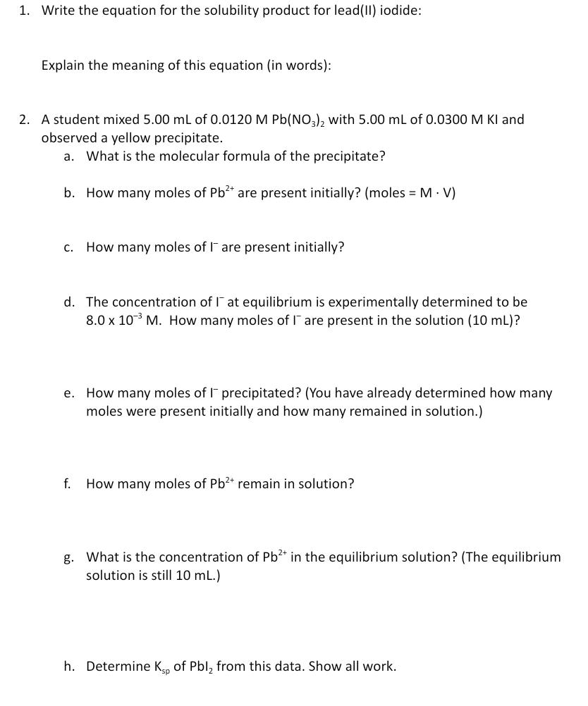 Solved 1. Write The Equation For The Solubility Product For | Chegg.com