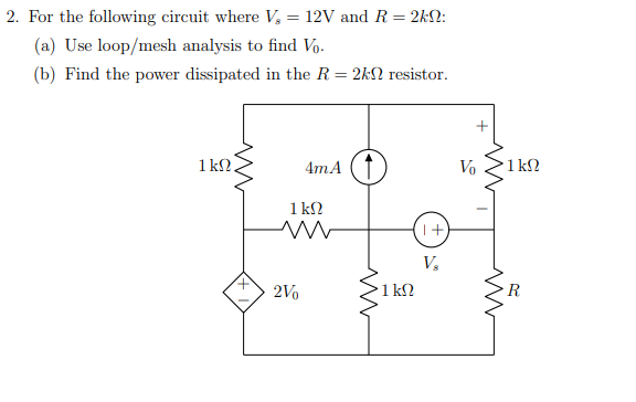 Solved 2. For the following circuit where V, = 12V and | Chegg.com