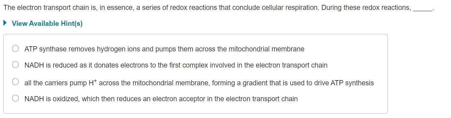 Solved The electron transport chain is, in essence, a series | Chegg.com