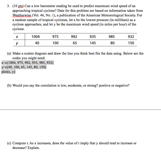 Solved 3. (10 pts) Can a low barometer reading be used to