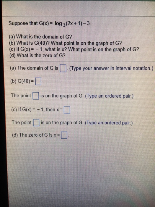 solved-suppose-that-g-x-log-3-2x-1-3-a-what-is-the-chegg