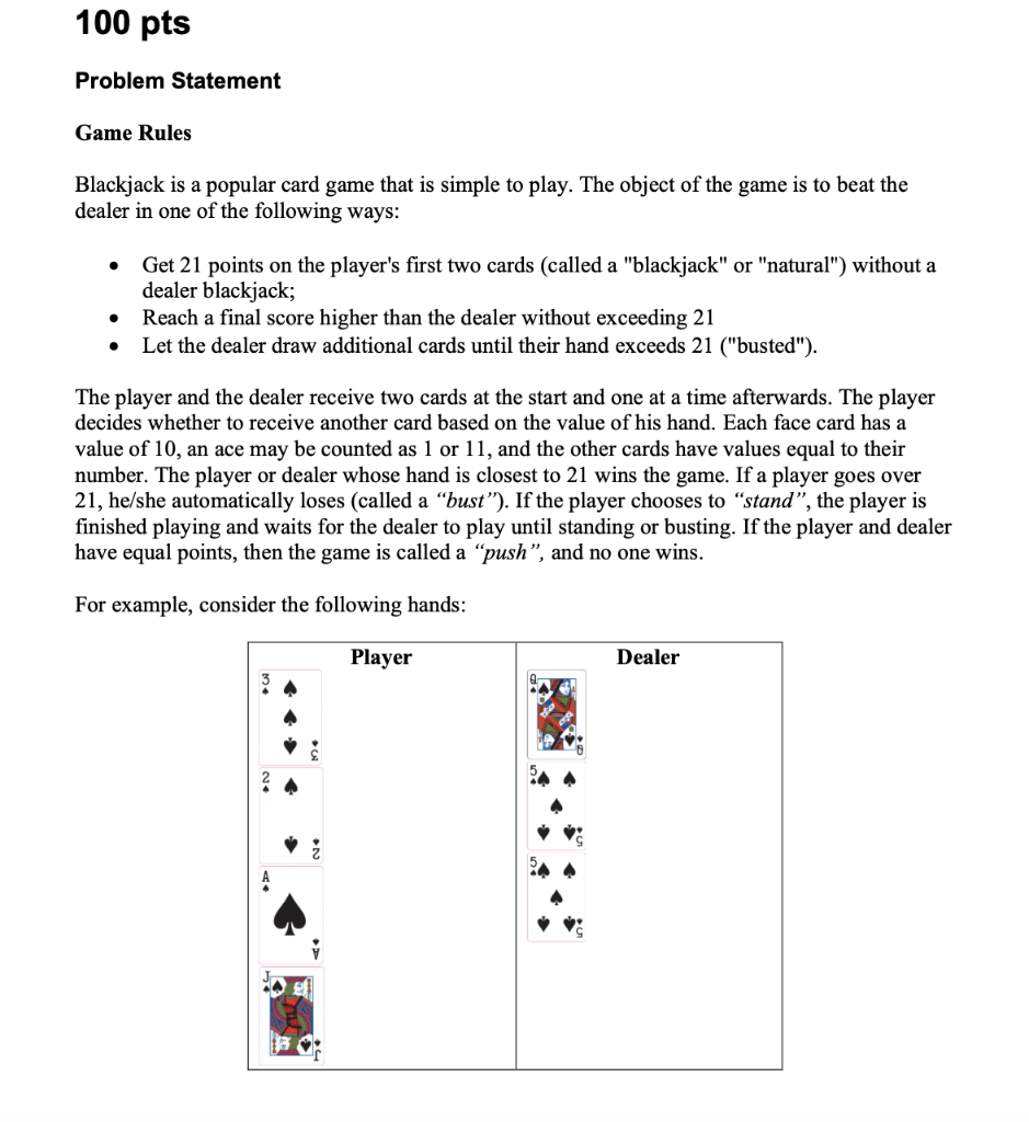 100 pts Problem Statement Game Rules Blackjack is a | Chegg.com