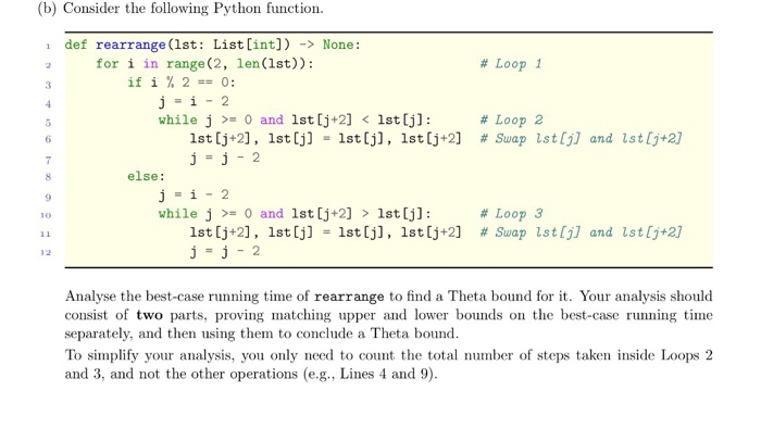 Solved (b) Consider The Following Python Function. 1 Def | Chegg.com