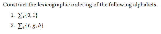 Solved Construct the lexicographic ordering of the following | Chegg.com