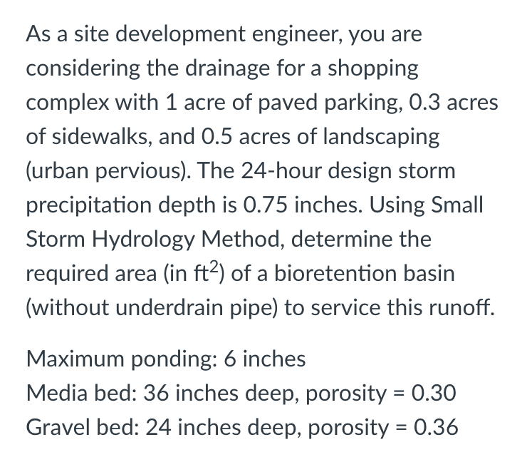 Solved As a site development engineer, you are considering | Chegg.com