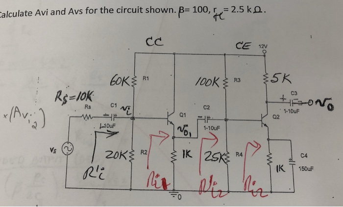 Solved VS alculate Avi and Avs for the circuit shown, β= | Chegg.com
