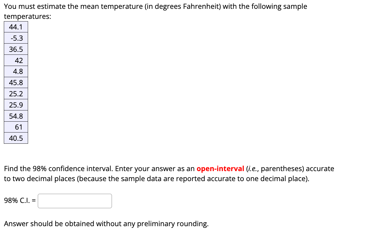 Solved You must estimate the mean temperature (in degrees | Chegg.com