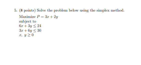 5. (8 points) Solve the problem below using the | Chegg.com