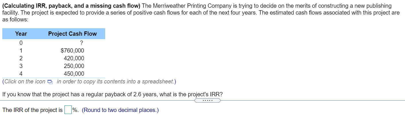 solved-calculating-irr-payback-and-a-missing-cash-flow-chegg