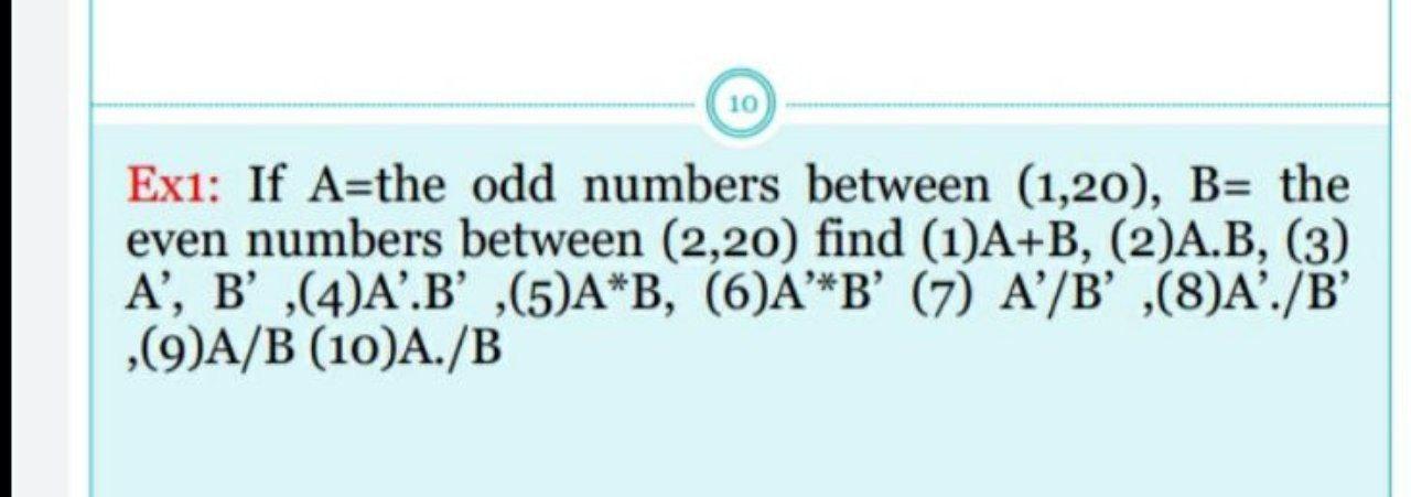 Solved 10 Exi: If A=the Odd Numbers Between (1,20), B= The | Chegg.com