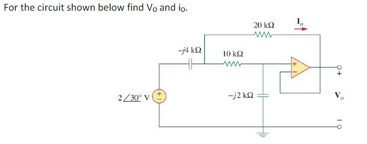 Solved For the circuit shown below find V0 and i0. | Chegg.com