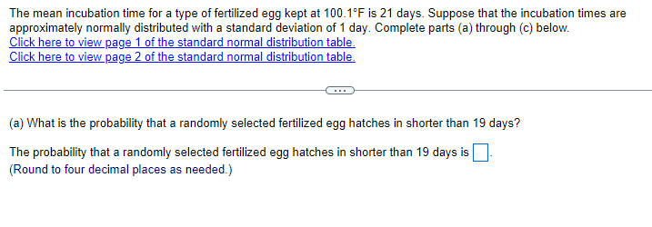 Solved The mean incubation time for a type of fertilized egg | Chegg.com