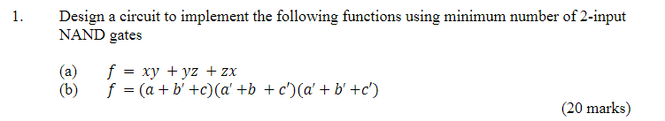 Solved 1. Design a circuit to implement the following | Chegg.com