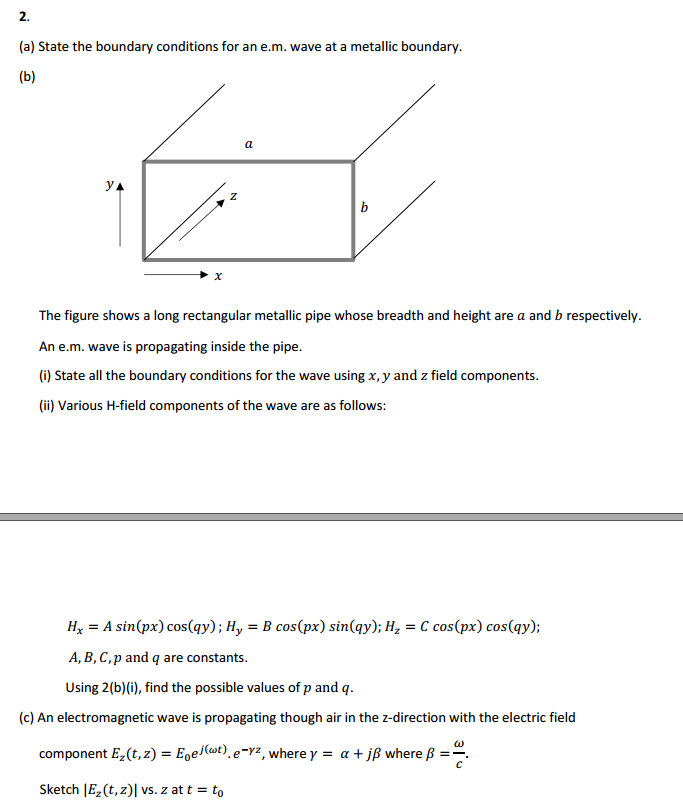 2 A State The Boundary Conditions For An E M Wa Chegg Com