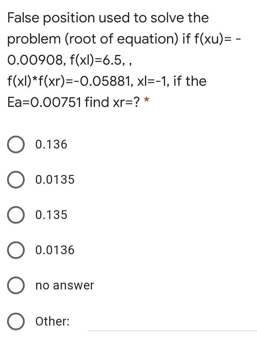 Solved False position used to solve the problem (root of | Chegg.com
