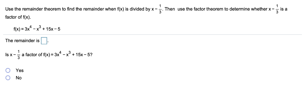 Solved Use The Remainder Theorem To Find The Remainder When | Chegg.com