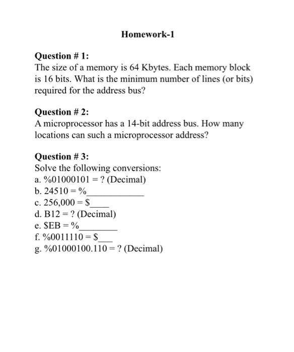 Solved Homework-1 Question # 1: The size of a memory is 64 | Chegg.com