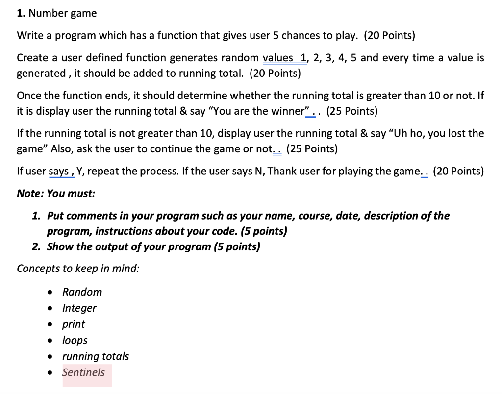 Solved 1. Number game Write a program which has a function | Chegg.com