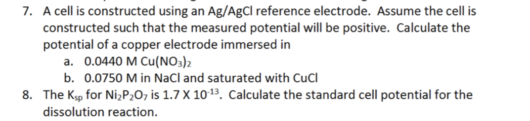 7. A cell is constructed using an Ag/AgCl reference | Chegg.com