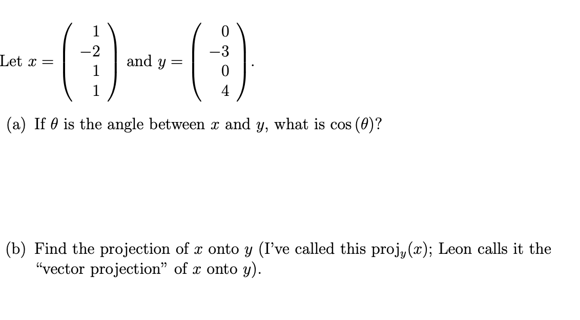 Solved 11 Let X And Y O 1 1 A If 0 Is The Angle Be Chegg Com