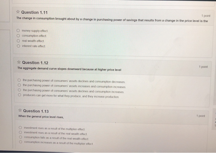 Solved Question 1.11 point The c hange in consumption | Chegg.com