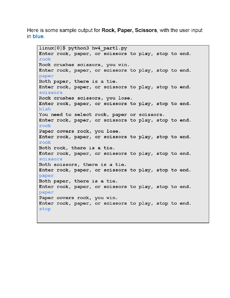 Solved Python 3 - Rock, Paper, Scissors Implement the game | Chegg.com