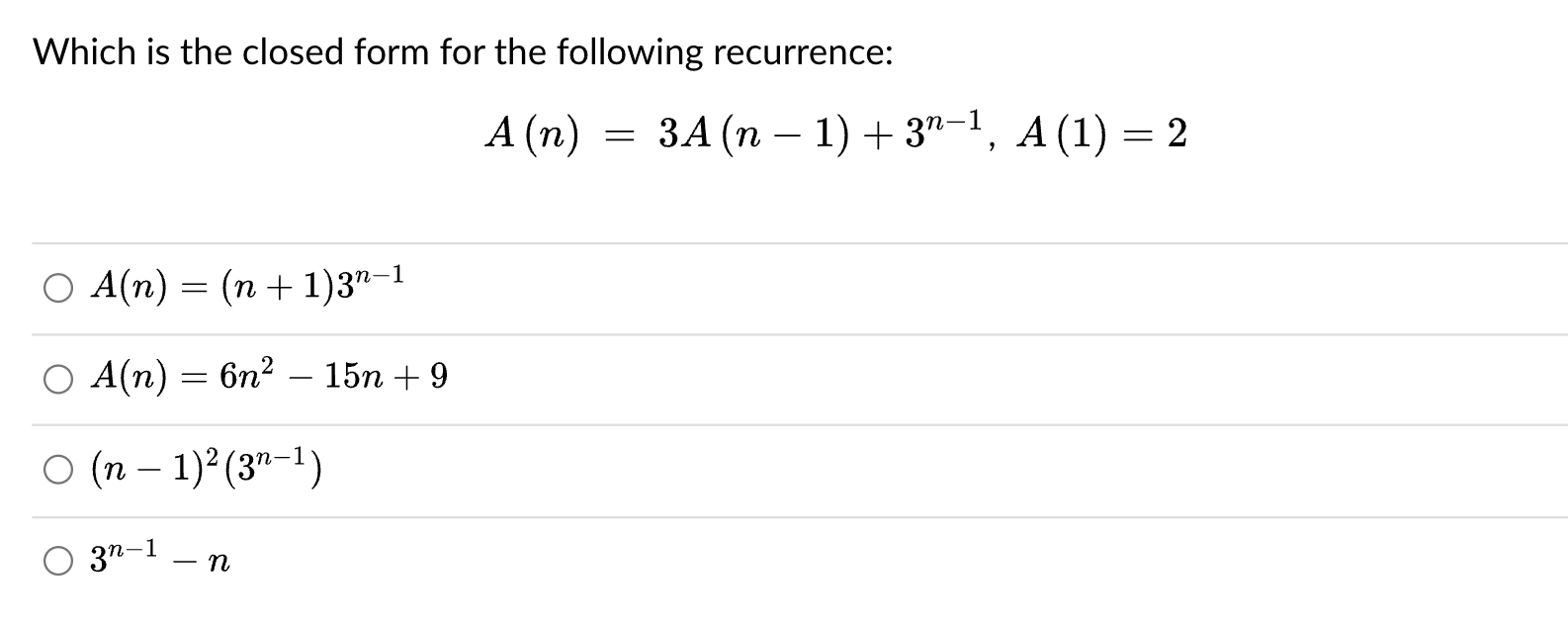 Solved Which is the closed form for the following | Chegg.com