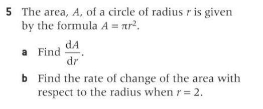 Solved 5 The area, A, of a circle of radius r is given by | Chegg.com
