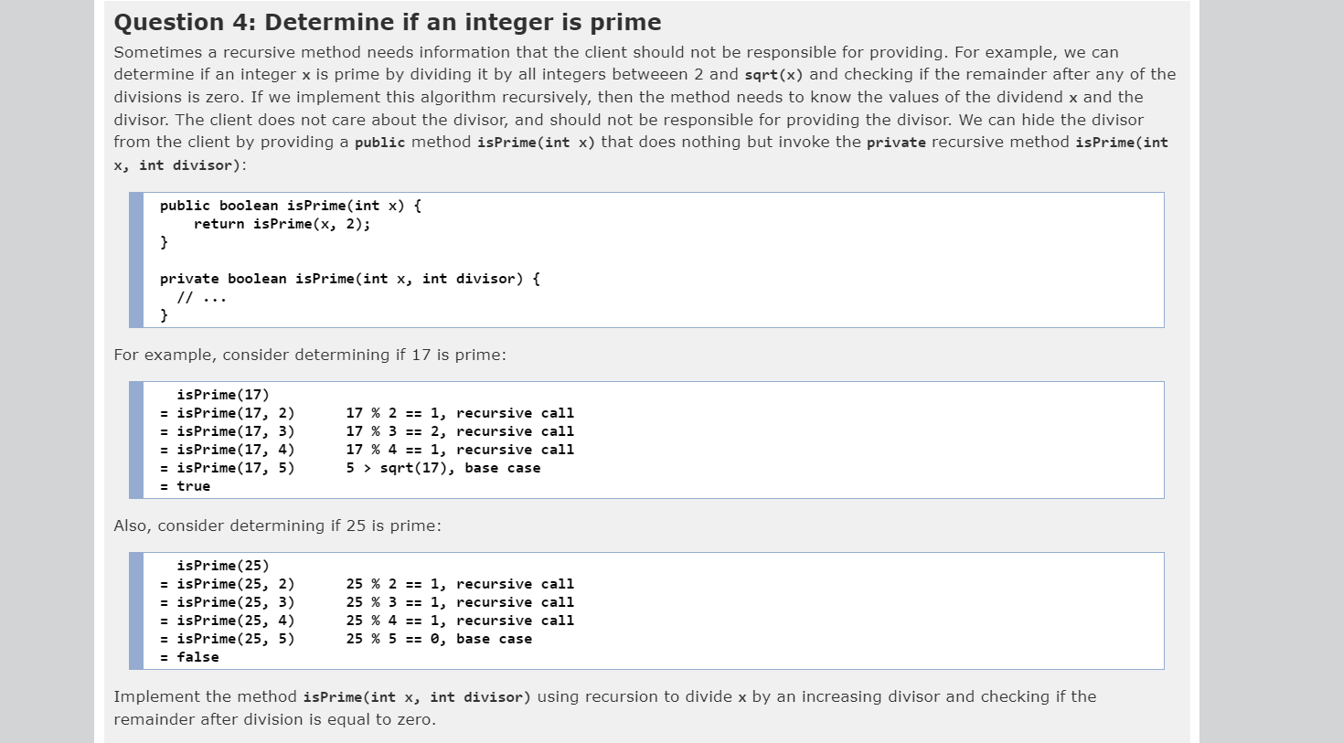 Solved Question 4: Determine if an integer is prime | Chegg.com
