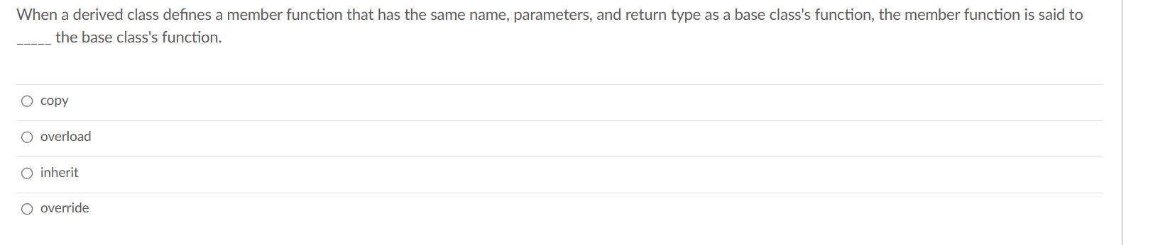 Solved When a derived class defines a member function that | Chegg.com