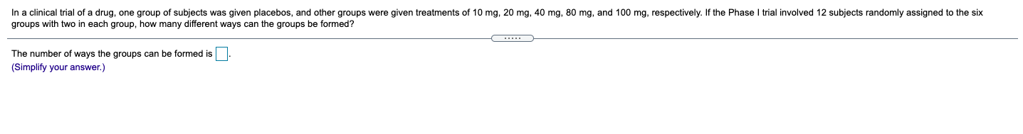 Solved In a clinical trial of a drug, one group of subjects | Chegg.com