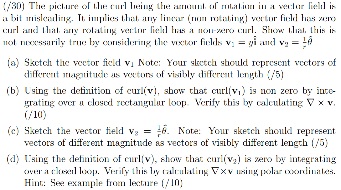 Solved (/30) The picture of the curl being the amount of | Chegg.com