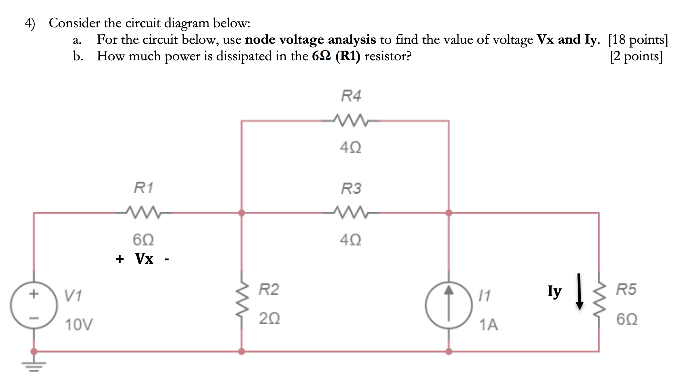 Solved 4) Consider The Circuit Diagram Below: A. For The 